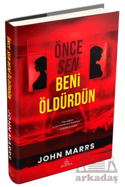 Ephesus Yayınları Önce Sen Beni Öldürdün