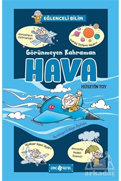 Genç Hayat Görünmeyen Kahraman Hava - Eğlenceli Bilim 3