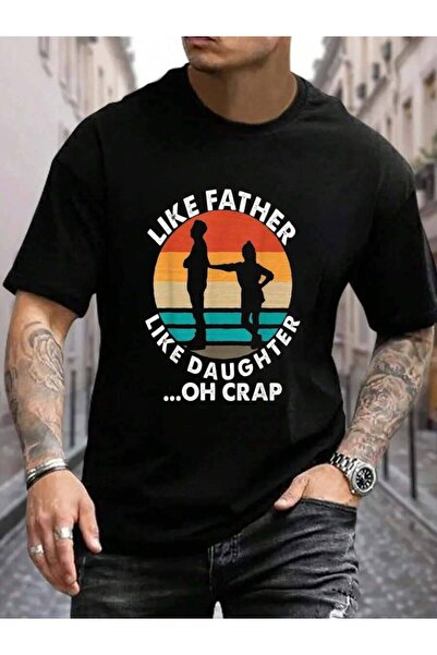 KYMC07 100% Cotton Father Like Oh Crap Fathers Day From Daughter Men's Black ...
