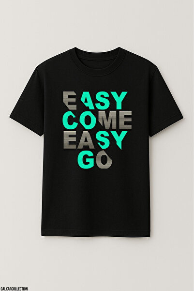 CALKARCOLLECTION Unisex Oversize Easy Come Easy Go Tshirt