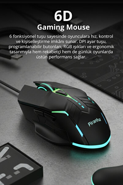 Piranha 7634 Kablolu 6D RGB Gaming Mouse | 6 Tuşlu | 800/1200/2400 DPI | USB Tak Çalıştır | Oyuncu Mouse