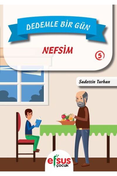 Efsus Yayınları يوم واحد مع جدي 5 - نفسيم