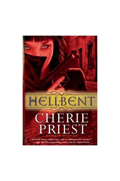 Generic (Unbranded) Hellbent (Cheshire Red Reports Book 2)