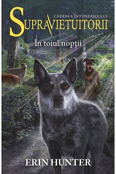 All Supravietuitorii Vol.8: In toiul noptii - Erin Hunter