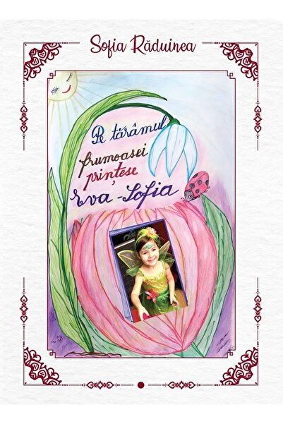 Editura Creator Pe taramul frumoasei printese Eva-Sofia - Sofia Raduinea