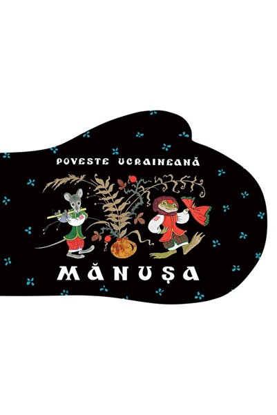 Grupul Editorial Art Manusa. Poveste ucraineana - Jan Brett