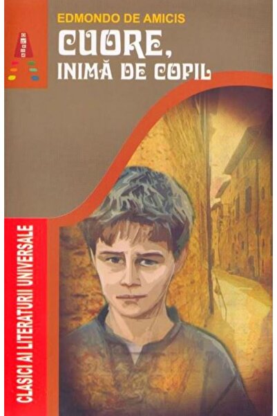 Astro Cuore, inima de copil - Edmondo de Amicis