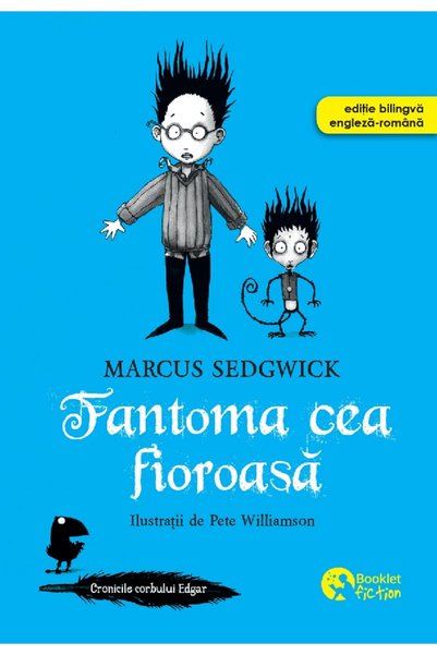Booklet Fantoma cea fioroasa. Seria Cronicile corbului Edgar Vol.2 - Marcus S...