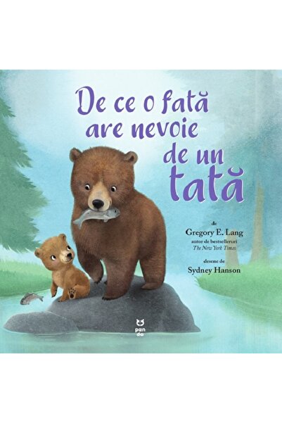 Pandora De ce o fata are nevoie de un tata - Gregory E. Lang