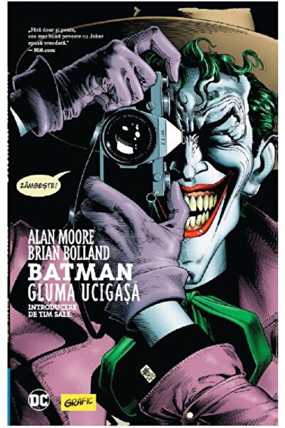 Grupul Editorial Art Batman. Gluma ucigasa - Alan Moore, Brian Bolland