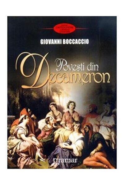 Gramar Povesti din Decameron - Giovanni Boccaccio