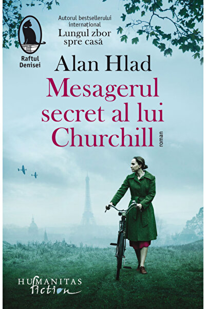 Humanitas Mesagerul secret al lui Churchill - Alan Hlad
