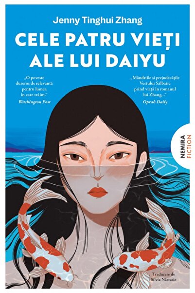 Nemira Cele patru vieti ale lui Daiyu - Jenny Tinghui Zhang