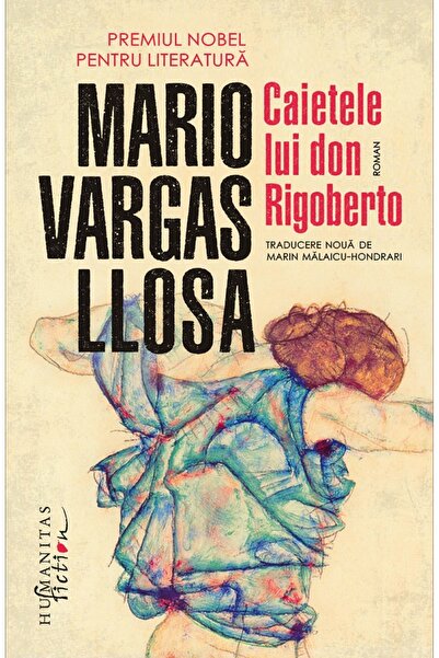 Humanitas Caietele lui don Rigoberto - Mario Vargas Llosa