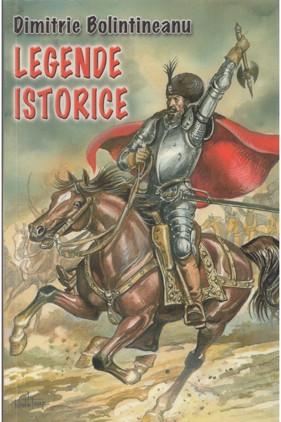 Herra Legende istorice - Dimitrie Bolintineanu