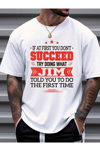 45 BPM Mens Graphic-Shirt - If At First You Dont Succeed Jim Quote Print,% Ca...