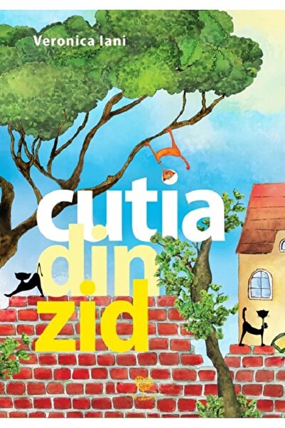 LIFE LEARNING EDUCATION Cutia din zid - Veronica Iani