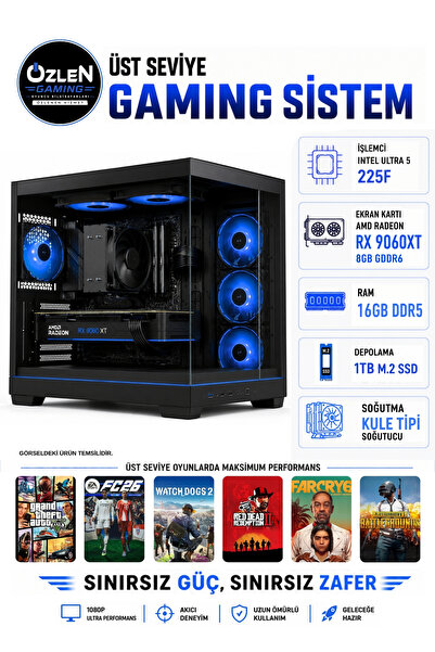 ÖZLEN X77 ULTRA 5 225F RX 9060 XT 8GB 16GB DDR5 RAM 1TB M.2 SSD Üst Seviye Oy...