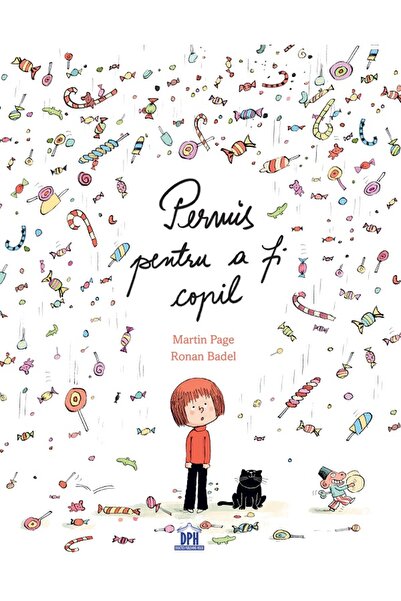 Didactica Publishing House Permis pentru a fi copil - Martin Page, Ronan Badel