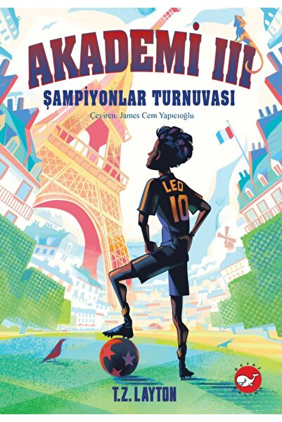 Beyaz Balina Yayınları Akademi 3 - Şampiyonlar Turnuvası / T. Z. LAYTON