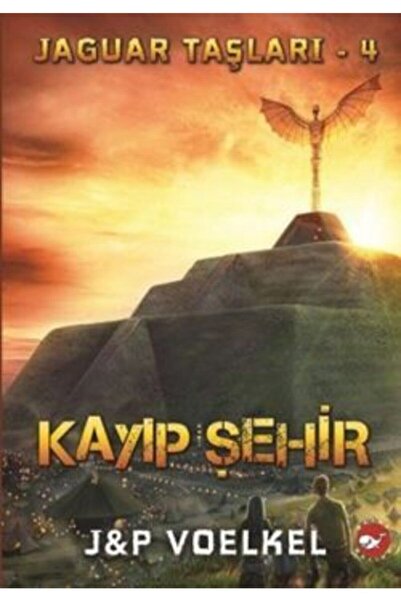 Beyaz Balina Yayınları Jaguar Taşları 4 / Kayıp Şehir / J - P Voelkel /