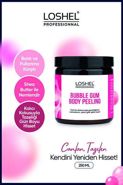 LOSHEL BODY PEELİNG BUBLEGUM 250 ML