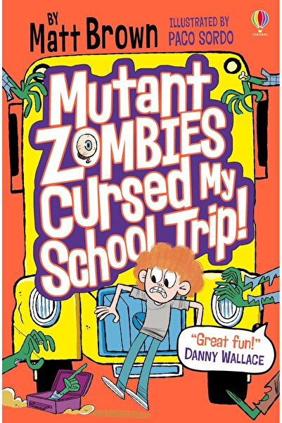 Usborne Children's book, Usborne, Mutant Zombies Cursed My School Trip, 9+ years