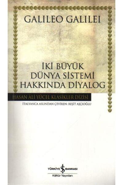 TÜRKİYE İŞ BANKASI KÜLTÜR YAYINLARI İki Büyük Dünya Sistemi Hakkında Diyalog ...