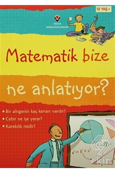 Tübitak Yayınları Tubitak- Matematik Bize Ne Anlatıyor? (karton Kapak)