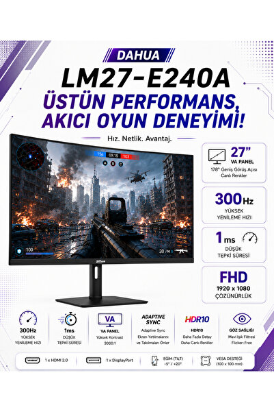 DAHUA LM27-E240A 27″ 300Hz 1ms Fulll HD VA Gaming (Oyuncu) Monitör