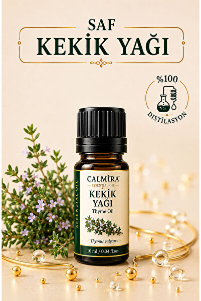 CALMİRA Kekik Yağı 10 ml. | Thytme Oil | %100 Saf Essential Oil