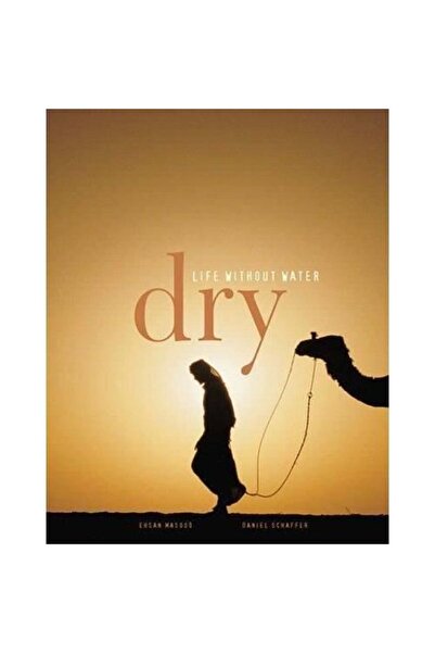 Harvard University Press Dry: Life Without Water