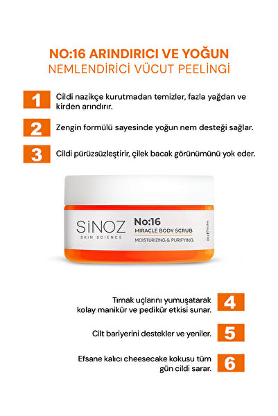 SİNOZ No:16 Yoğun Nemlendirici Besleyici ve Arındırıcı Vücut Peelingi 300 gr