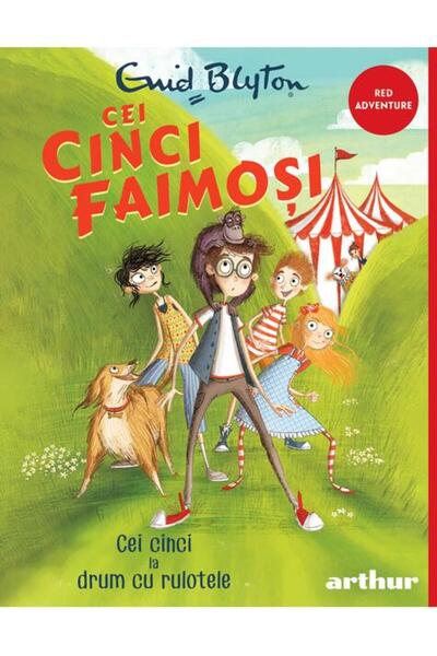 Editura Arthur Cei cinci faimoși #5. Cei cinci la drum cu rulotele