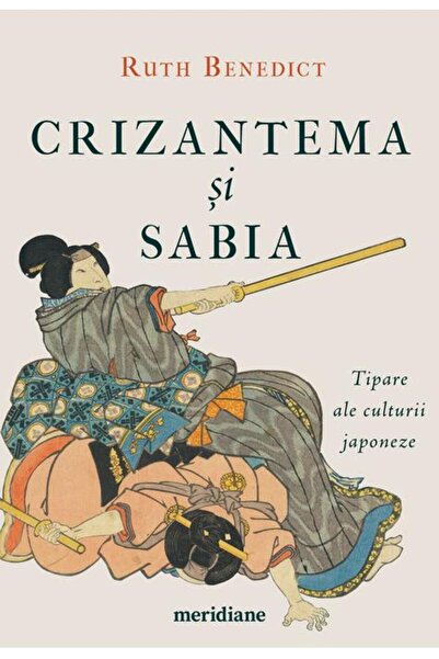 Editura Art Crizantema și sabia. Tipare ale culturii japoneze