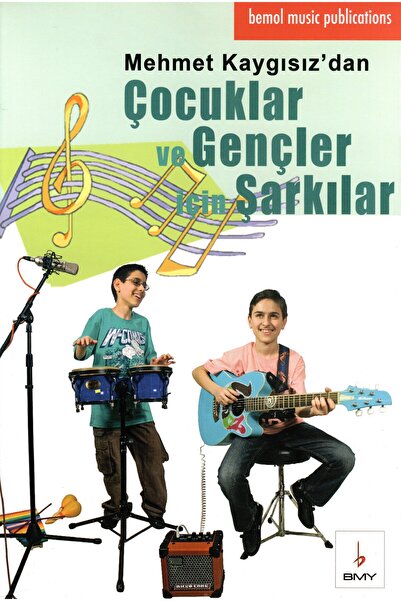 Çocuklar ve Gençler için Şarkılar