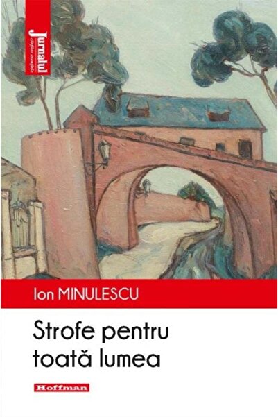 Editura Hoffman Strofe pentru toata lumea, Ion Minulescu