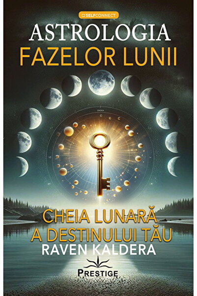 Prestige Moon Phase Astrology: The Lunar Key to Your Destiny (Romanian) Paper...