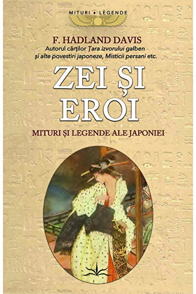 Prestige Gods and Heroes: Myths and Legends of Japan (Romanian Edition) Paper...