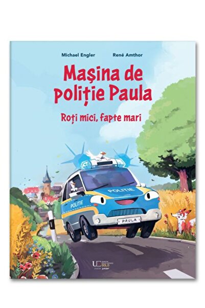 Univers Enciclopedic Junior Masina de politie Paula