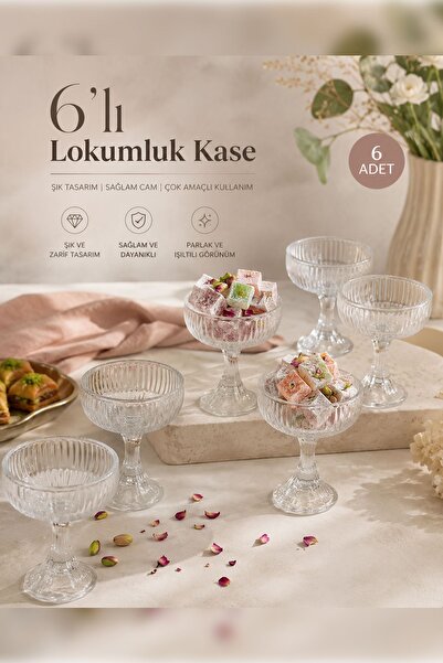 BLN HOME 6'LI AYAKLI CAM LOKUMLUK KASE ŞEFFAF SINUMLUK SETİ