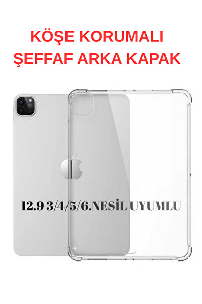 ebulduk iPad Pro 12.9 3. 4. 5. 6. Nesil Uyumlu Şeffaf Köşe Korumalı Antishock...