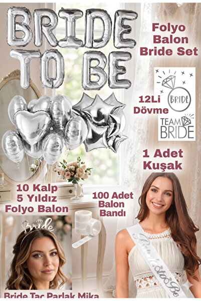 Parti Zamanı Bride To Be Folyo Balon Seti Gümüş Bekarlığa Veda Parti Seti Kal...