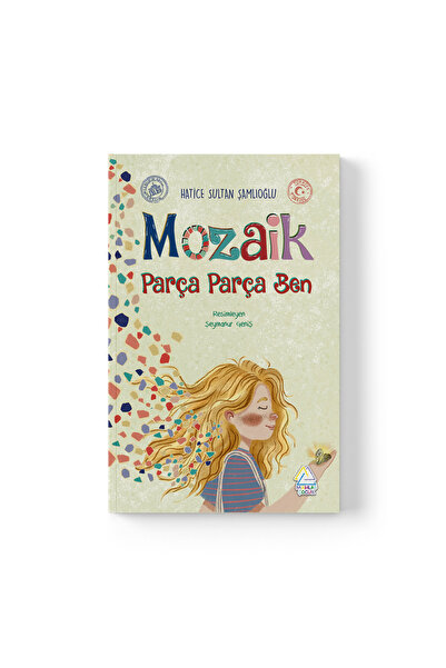 Mahlas Yayınları Hatice Sultan Şamlıoğlu - Mozaik: Parça Parça Ben