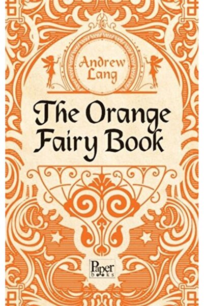 PAPER BOOKS The Orange Fairy Book