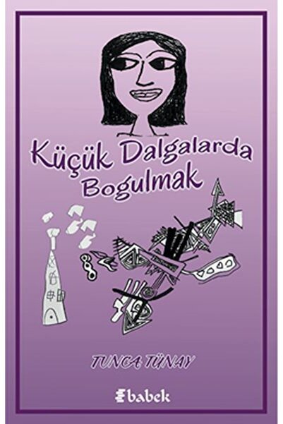 Babek Yayınları Küçük Dalgalarda Boğulmak