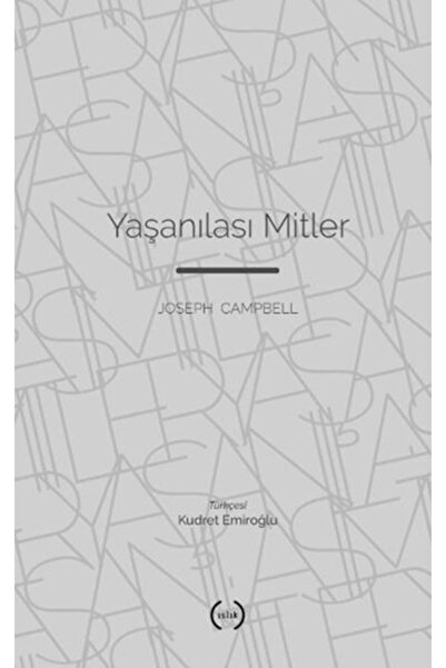 Islık Yayınları Yaşanılası Mitler