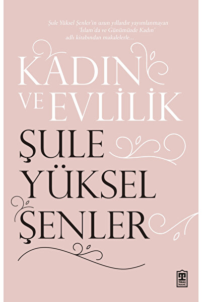 Timaş Yayınları Kadın ve Evlilik - karton kapak