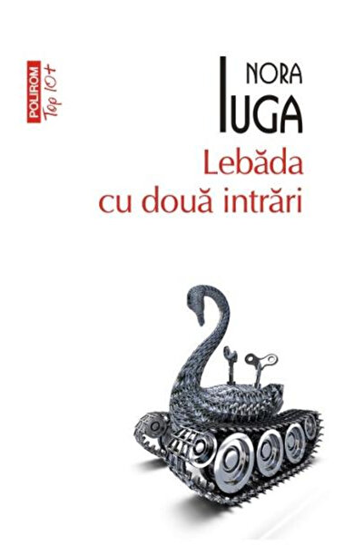 Editura Polirom The Meadow with Two Entrances Top 10+ No. 356, Nora Iuga - Po...