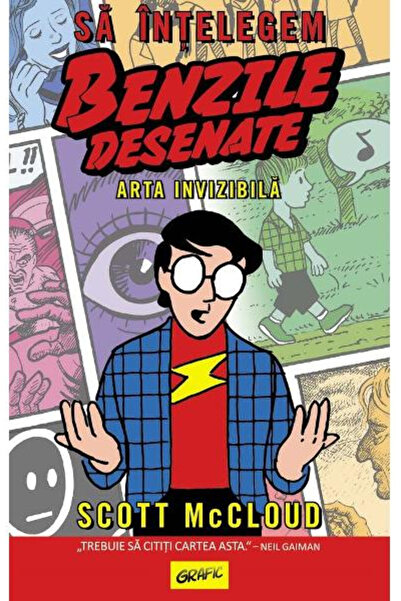 Editura Art Understanding Comics. The Invisible Art, Scott McCloud - Art Publ...